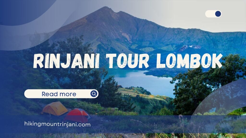 Rinjani Tour Lombok