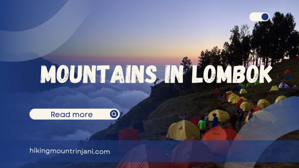 Mountains in Lombok