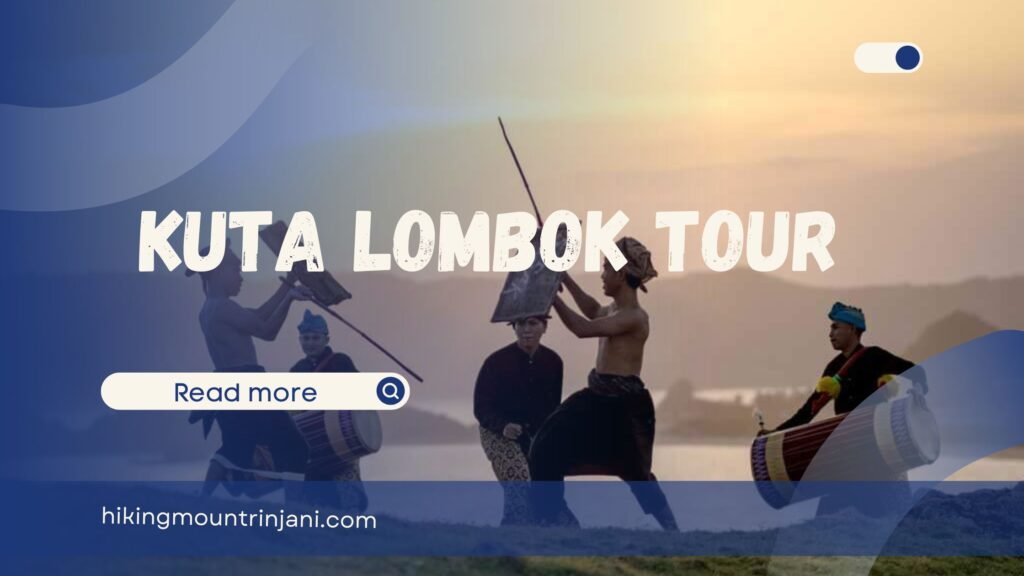 Kuta Lombok Tour