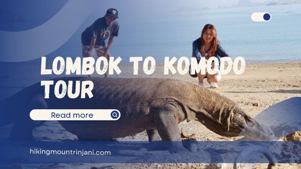 Lombok to Komodo Tour