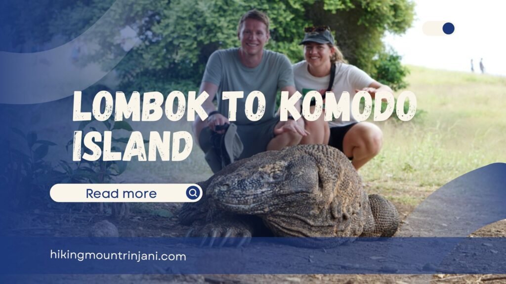 Lombok to Komodo Island