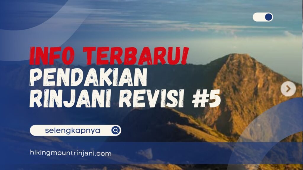 Info Pendakian Gunung Rinjani Terbaru