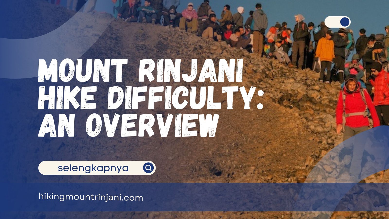 Mount Rinjani Hike Difficulty
