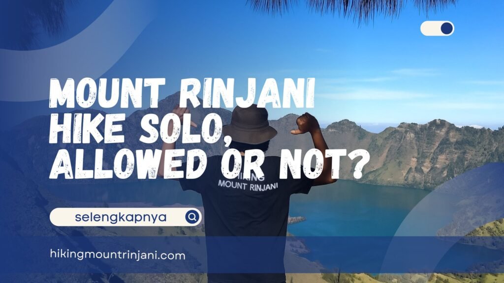 Mount Rinjani Hike Solo