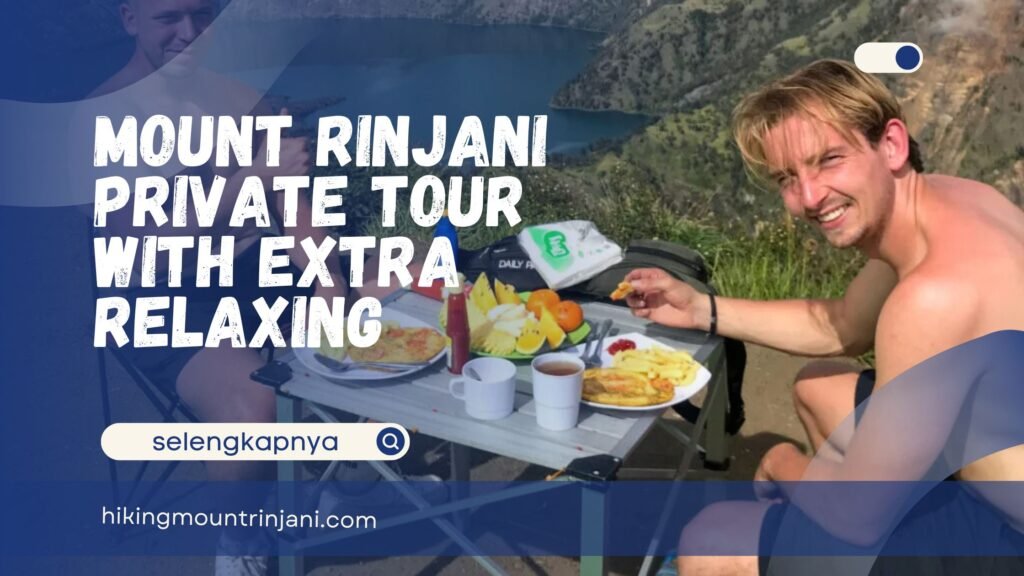 Mount Rinjani Private Tour