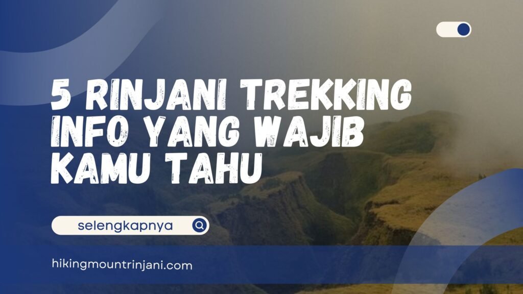 Rinjani Trekking Info
