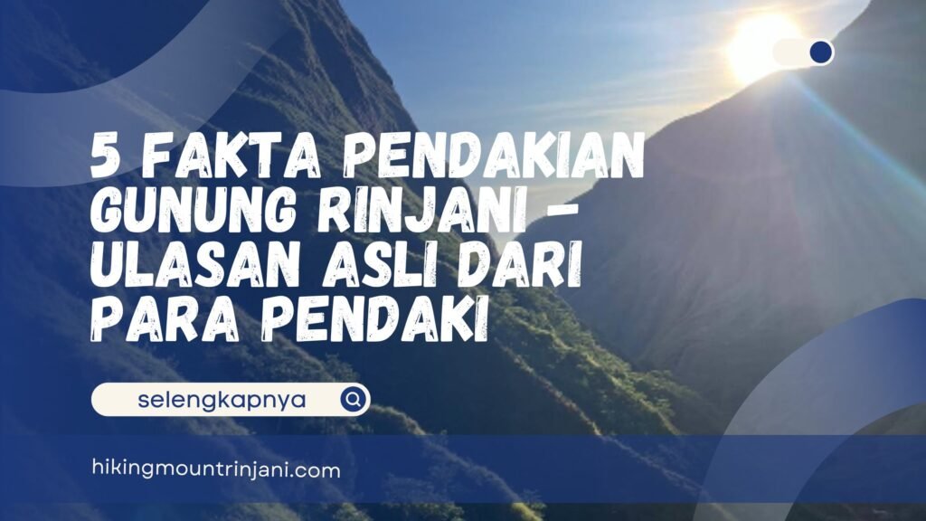 Fakta Pendakian Gunung Rinjani