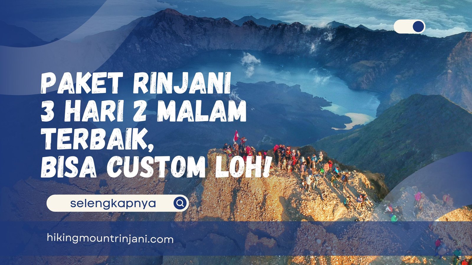 Paket Rinjani 3 Hari 2 Malam Terbaik