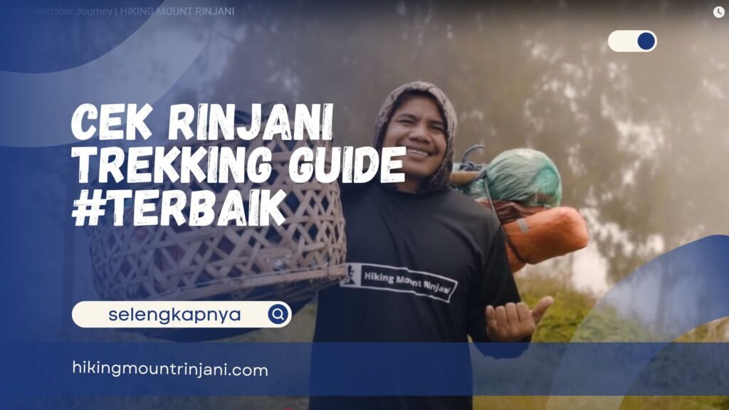 Rekomendasi Rinjani Trekking Guide