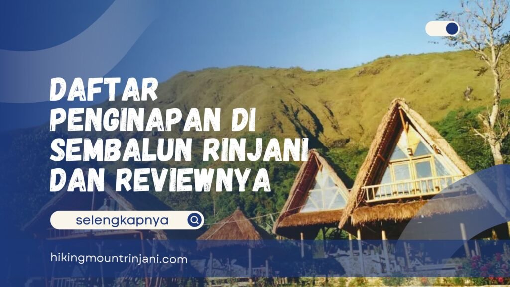 Daftar Penginapan di Sembalun Rinjani
