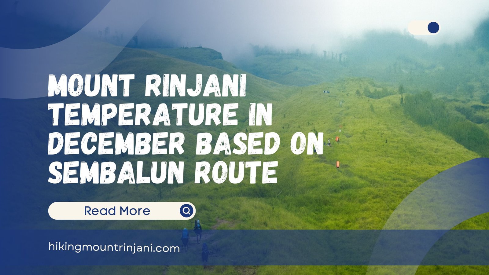 Mount Rinjani Temperature In December Based on Sembalun Route
