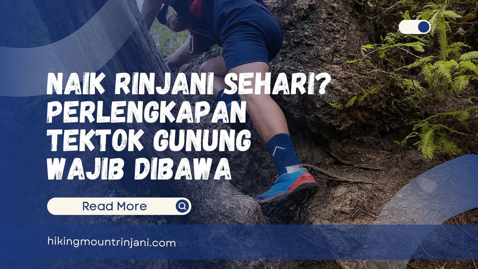 Perlengkapan Tektok Gunung Rinjani yang Wajib Dibawa