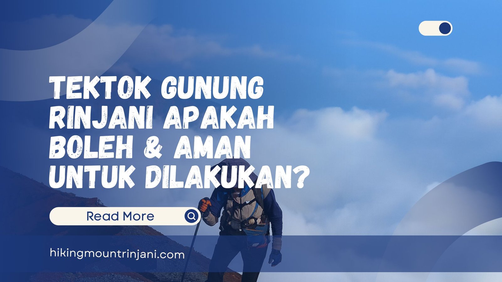 Tektok Gunung Rinjani Apakah Boleh & Aman Untuk Dilakukan