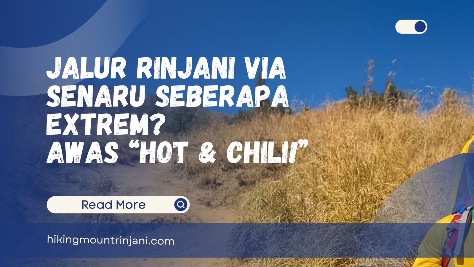 Jalur Rinjani Via Senaru Seberapa Extrem