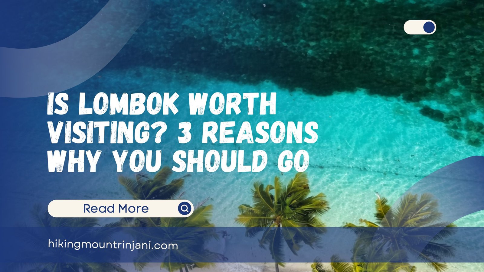 Is Lombok Worth Visiting